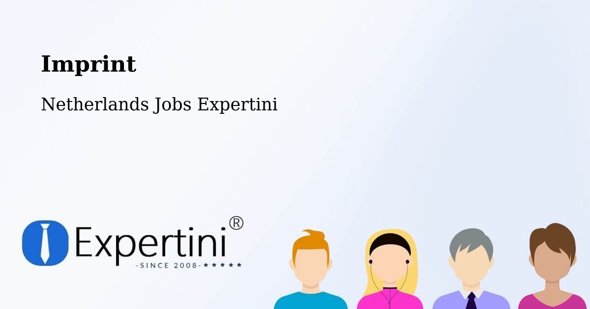 Imprint – Heechterp - Netherlands Jobs Expertini